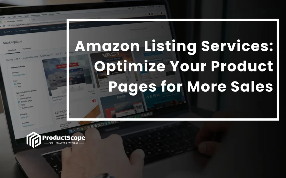 Amazon Listing Services: Optimize Your Product Pages for More Sales