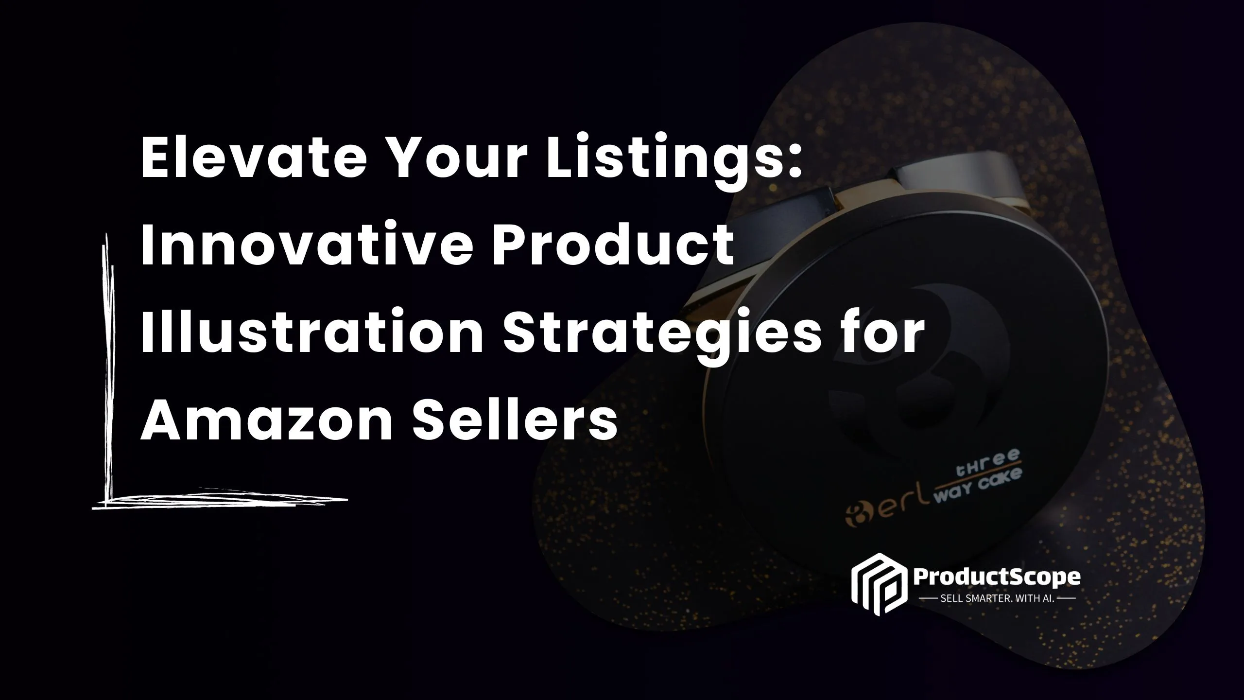 Elevate Your Listings: Innovative Product Illustration Strategies for Amazon Sellers