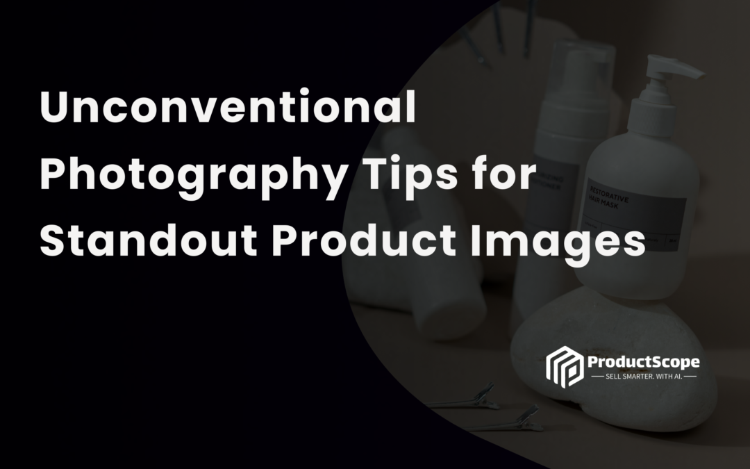 Unconventional Photography Tips for Standout Product Images