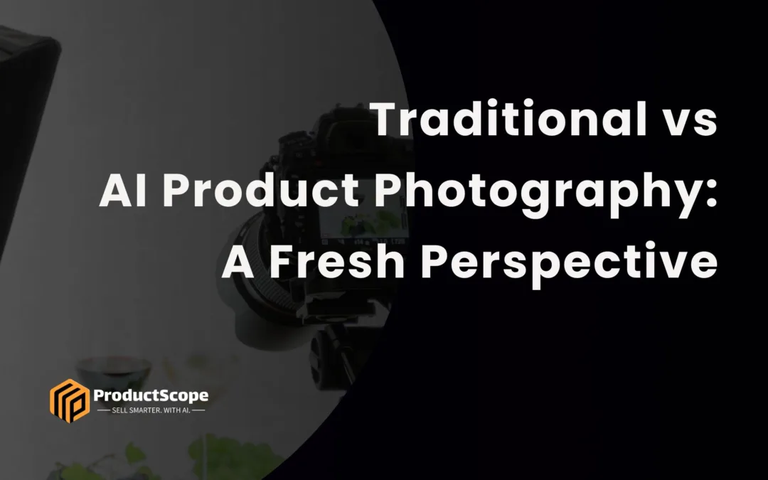 Traditional vs AI Product Photography: A Fresh Perspective