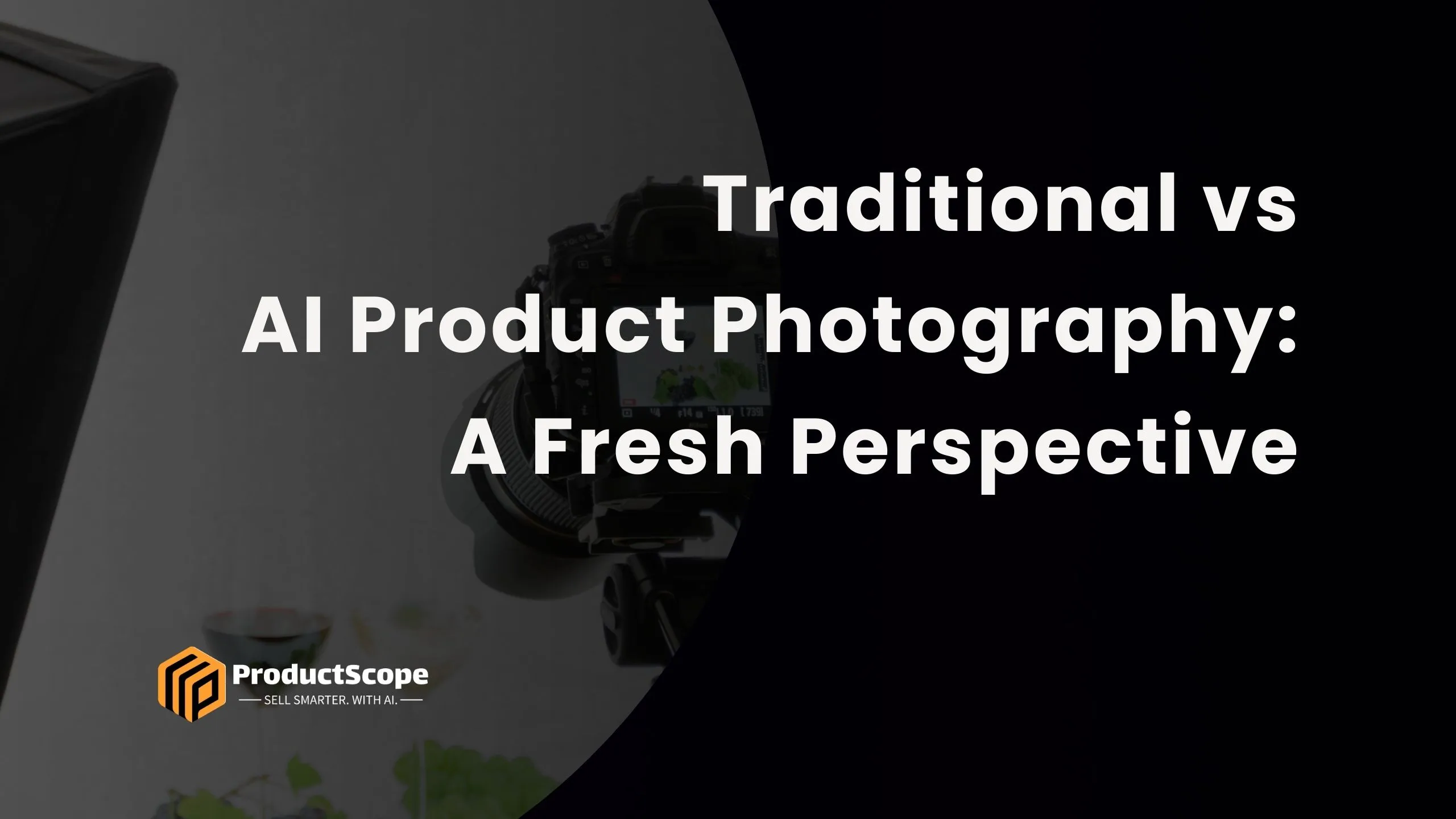 Traditional vs AI Product Photography: A Fresh Perspective