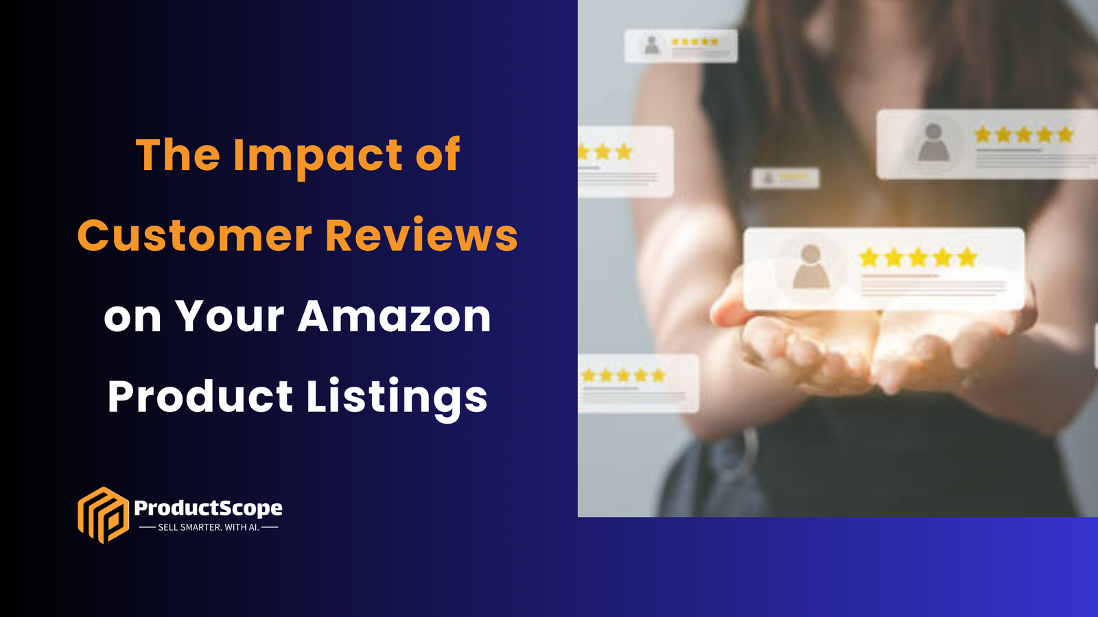 The Impact of Customer Reviews on Your Amazon Product Listings