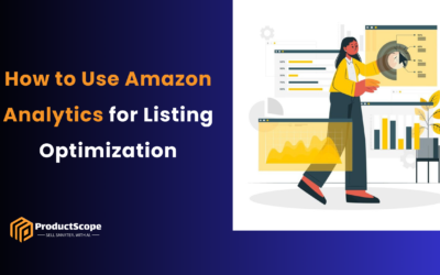 How to Use Amazon Analytics for Listing Optimization
