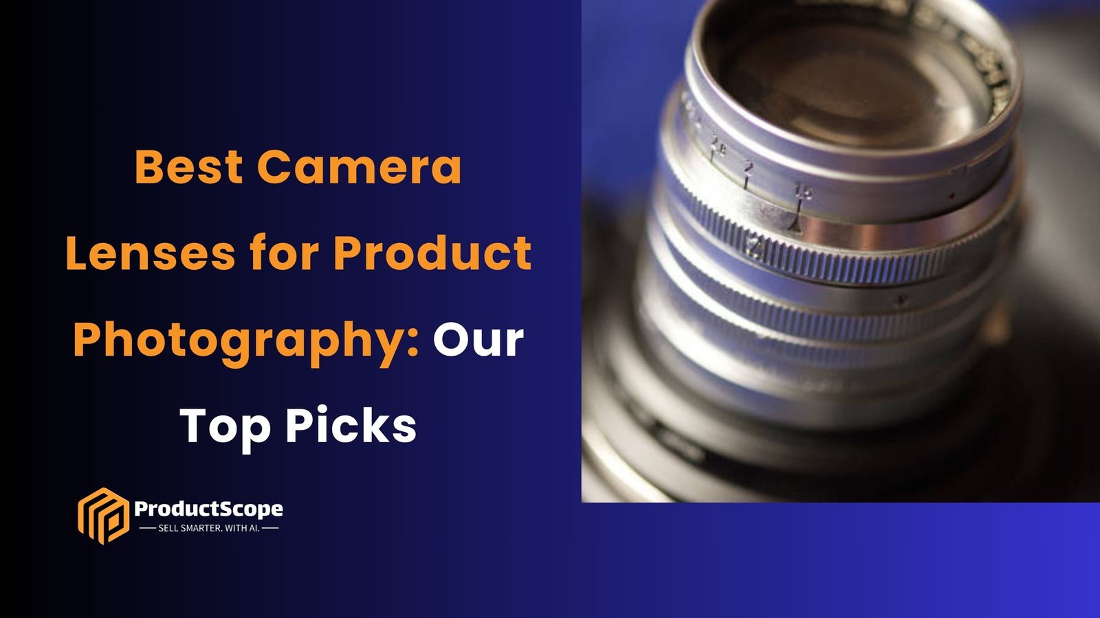 Best Camera Lenses for Product Photography: Our Top Picks