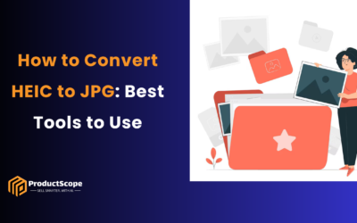 How to Convert HEIC to JPG: Best Tools to Use
