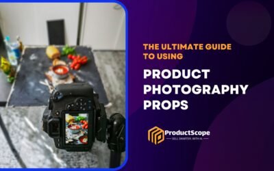 The Ultimate Guide to Using Product Photography Props 