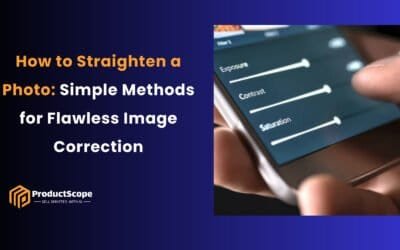 How to Straighten a Photo: Simple Methods for Flawless Image Correction