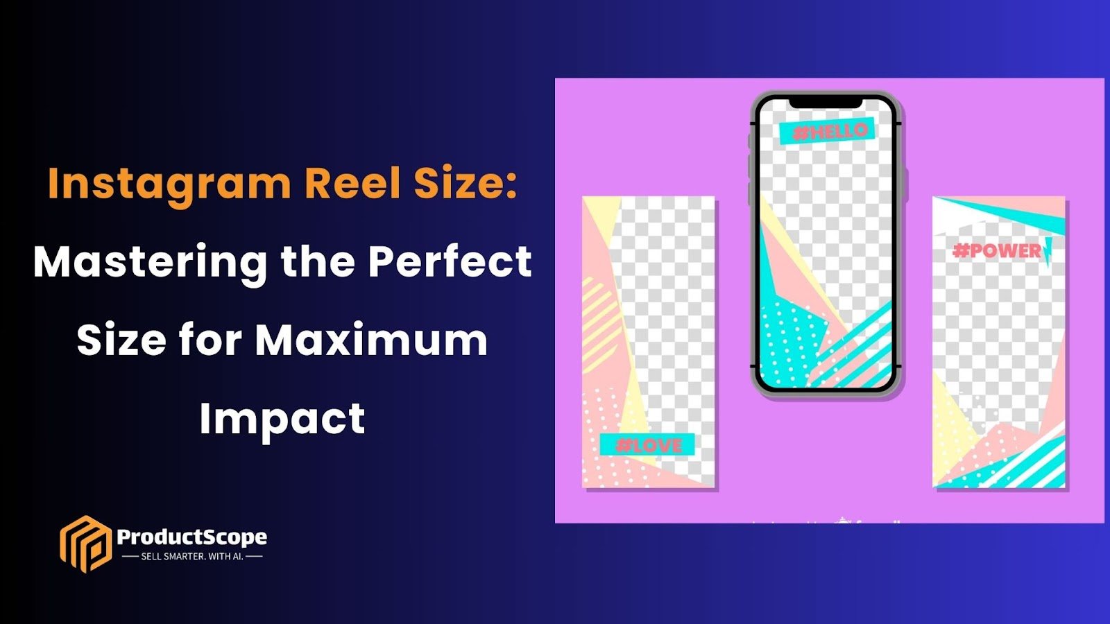 Instagram Reel Size: Mastering the Perfect Size for Maximum Impact