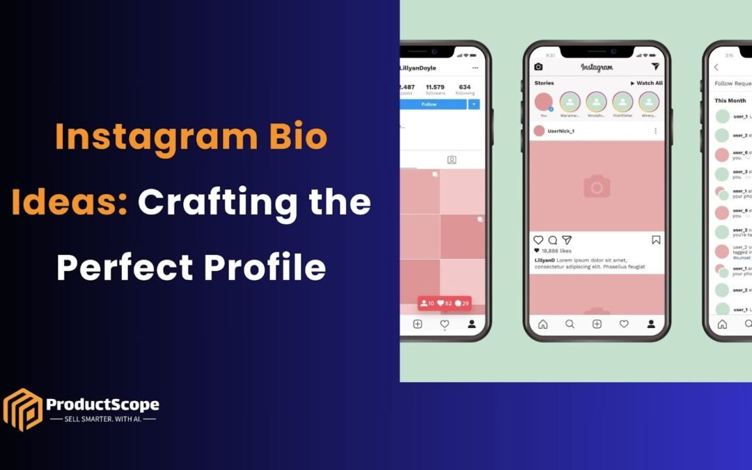 Instagram Bio Ideas: Crafting the Perfect Profile