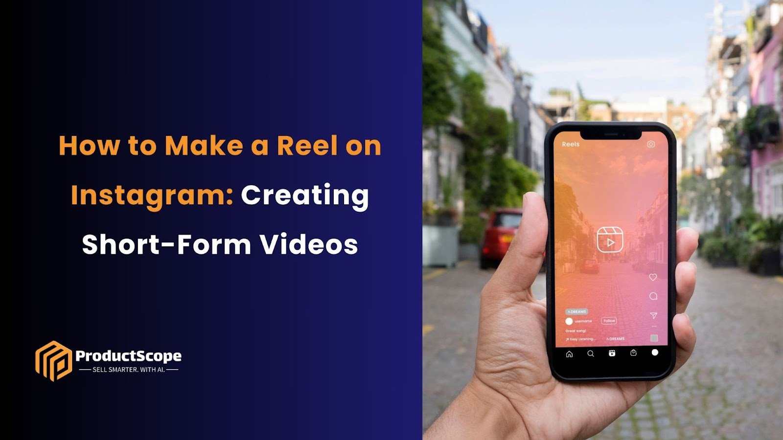 How to Make a Reel on Instagram: Creating Short-Form Videos