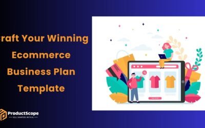 Craft Your Winning Ecommerce Business Plan Template