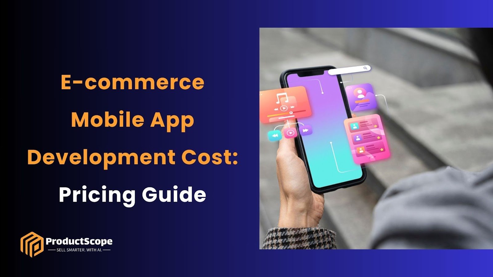 E-commerce Mobile App Development Cost: Pricing Guide