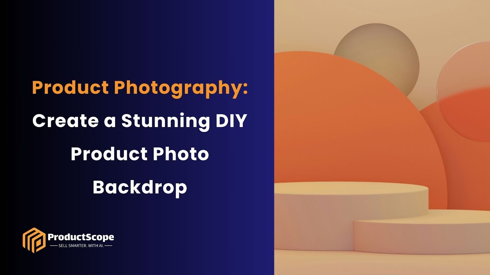 Product Photography: Create a Stunning DIY Product Photo Backdrop