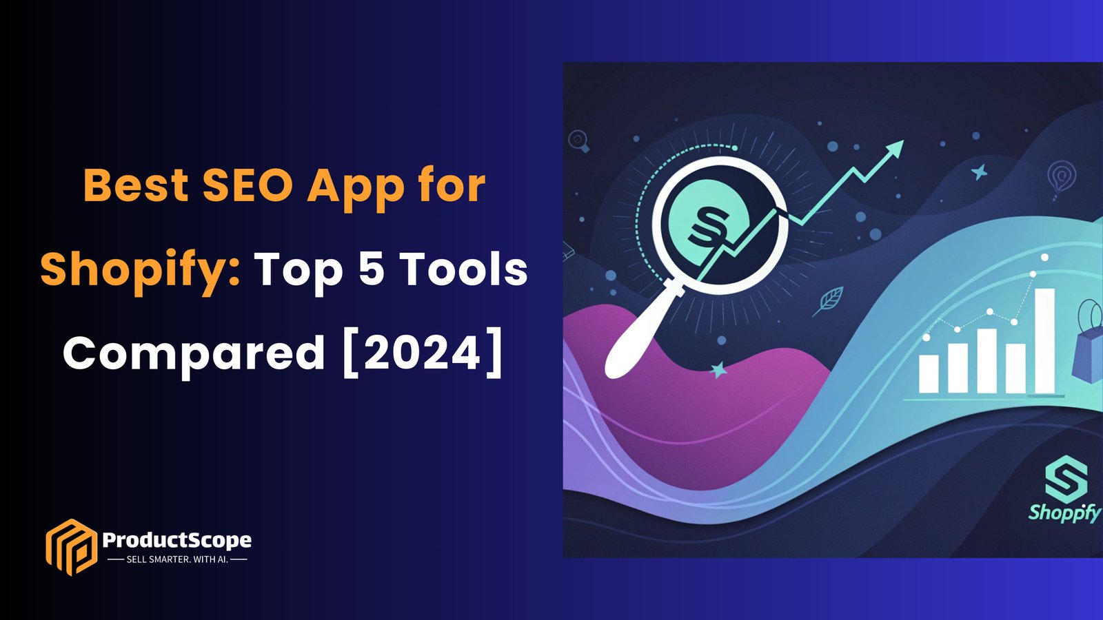 Best SEO App for Shopify: Top 5 Tools Compared [2024]