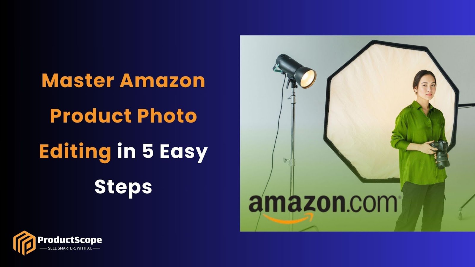 Master Amazon Product Photo Editing with Productscope’s Tools in 5 Easy Steps