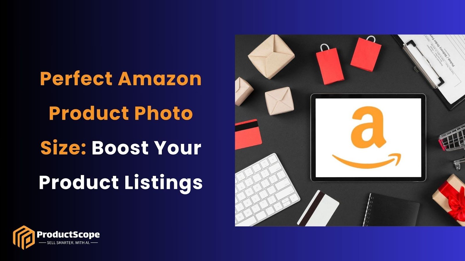 Perfect Amazon Product Photo Size: Boost Your Product Listings